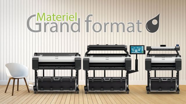 gamme TM Canon Materiel Grand Format